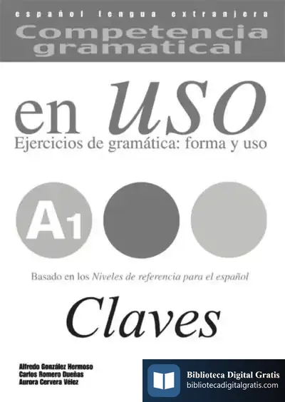 Descargar Competencia Gramatical Uso A1 Claves