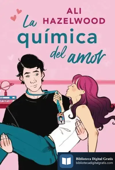 Descargar La Química Del Amor de Ali Hazelwood