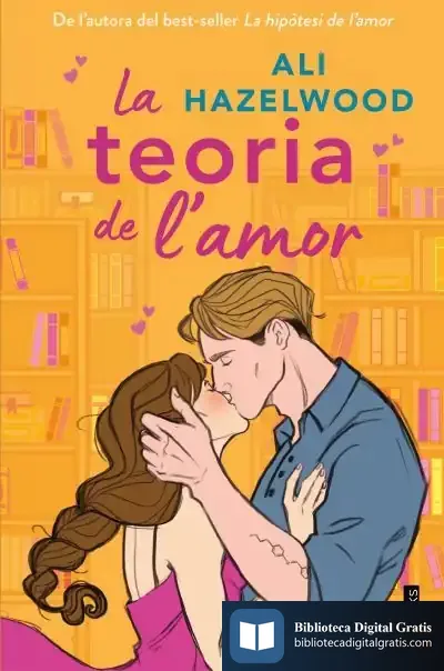 Descargar La Teoria De L'Amor de Ali Hazelwood