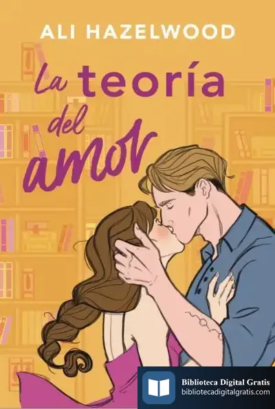 Descargar La Teoría Del Amor de Ali Hazelwood