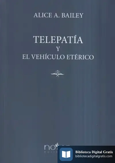 Descargar Telepatía Y El Vehículo Etérico