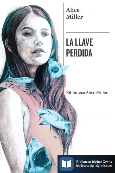Descargar La Llave Perdida de Alice Miller