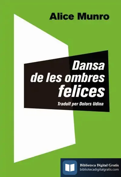 Descargar Dansa De Les Ombres Felices de Alice Munro