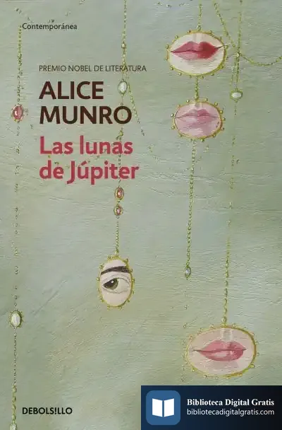 Descargar Las Lunas De Júpiter de Alice Munro