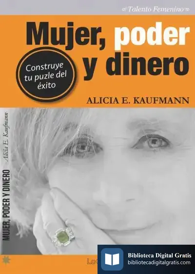 Descargar Mujer, Poder Y Dinero de Alicia E. Kaufmann
