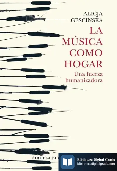 Descargar La Música Como Hogar de Alicja Gescinska