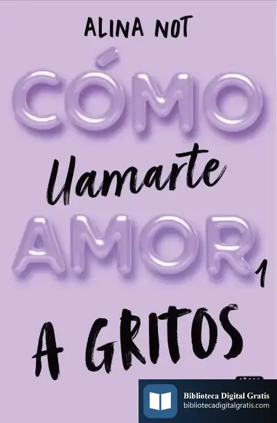 Descargar Cómo Llamarte Amor 1. A Gritos