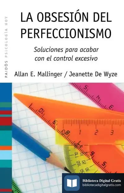 Descargar La Obsesión Del Perfeccionismo