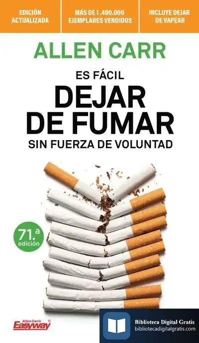 Descargar Es Fácil Dejar De Fumar Sin Fuerza De Voluntad de Allen Carr