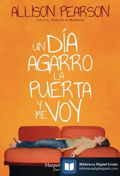 Descargar Un Día Agarro La Puerta Y Me Voy