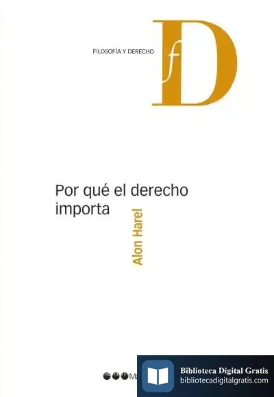 Descargar Por Qué El Derecho Importa de Alon Harel
