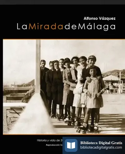 Descargar Mirada De Malaga de Alonso Vázquez