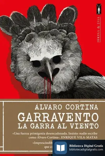 Descargar Garravento, La Garra Al Viento de Álvaro Cortina Urdampilleta