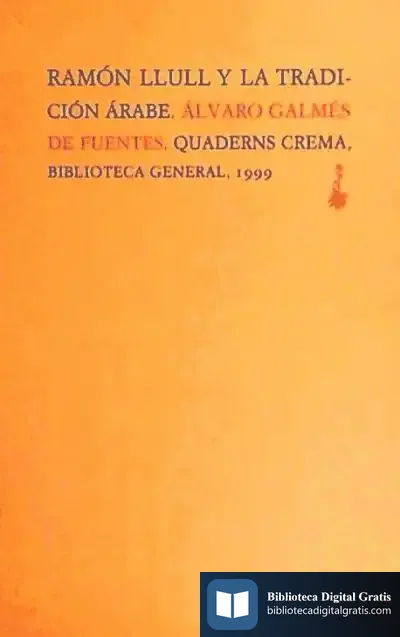 Descargar Ramon Llull Y La Tradicion Arabe