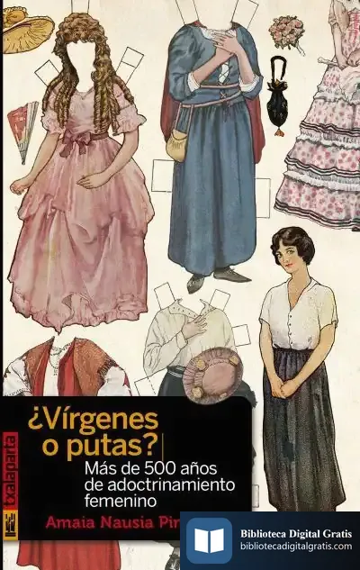 Descargar Virgenes O Putas de Amaia Nausia Pimoulier