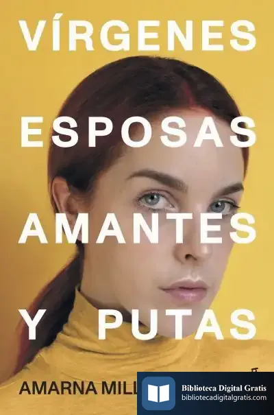 Descargar Vírgenes, Esposas, Amantes Y Putas