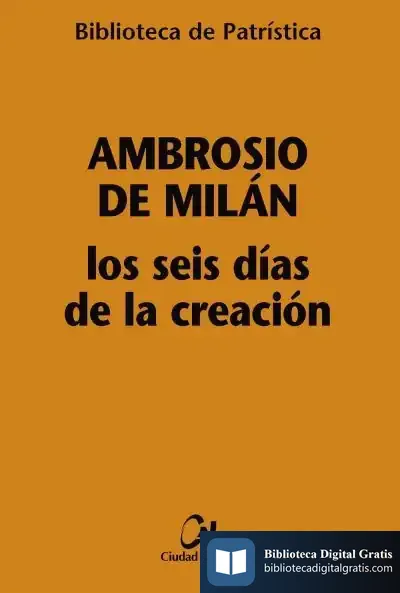 Descargar Los Seis Días De La Creación (Hexamerón)