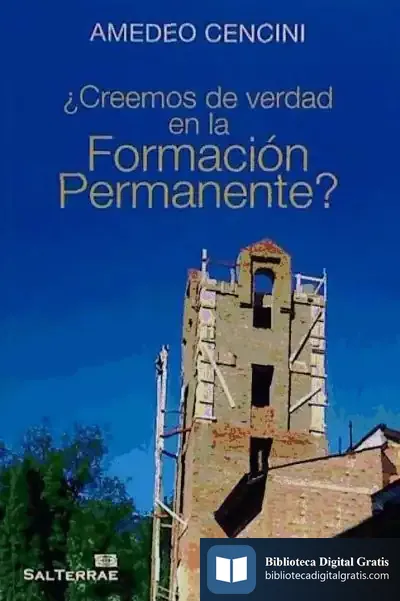 Descargar ¿Creemos De Verdad En La Formación Permanente? de Amedeo Cencini