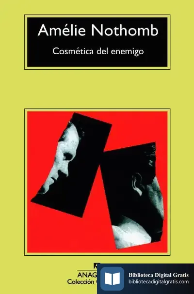 Descargar Cosmética Del Enemigo de Amélie Nothomb
