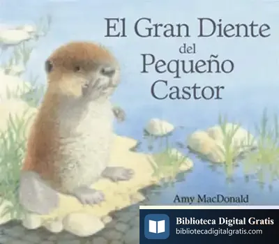 Descargar El Gran Diente Del Pequeño Castor de Ángeles Caso