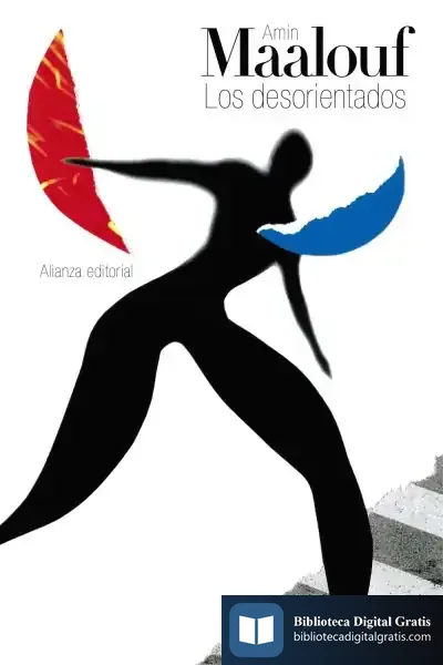 Descargar Los Desorientados de Amin Maalouf