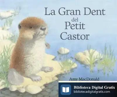 Descargar La Gran Dent Del Petit Castor