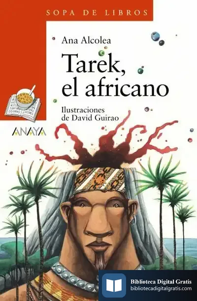 Descargar Tarek, El Africano de Ana Alcolea