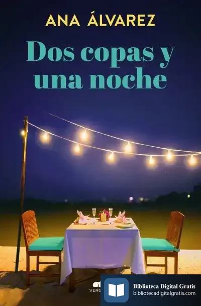 Descargar Dos Copas Y Una Noche (Dos Más Dos 1) de Ana Álvarez