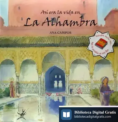 Descargar Así Era La Vida En La Alhambra de Ana Campos