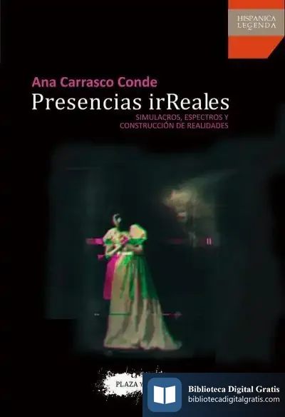 Descargar Presencias Irreales de Ana Carrasco Conde