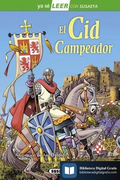 Descargar Ya Sé Leer Con Susaeta - Nivel 2. El Cid Campeador de Ana Doblado