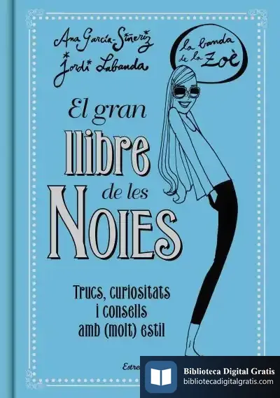Descargar El Gran Llibre De Les Noies. La Banda De La Zoé