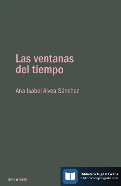 Descargar Las Ventanas Del Tiempo de Francisco Javier Aguirre Sádaba