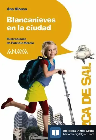Descargar Blancanieves En La Ciudad de Ana Isabel Conejo Alonso