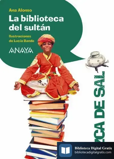 Descargar La Biblioteca Del Sultán de Ana Isabel Conejo Alonso