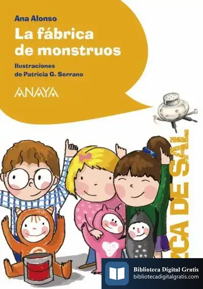 Descargar La Fábrica De Monstruos de Ana Isabel Conejo Alonso