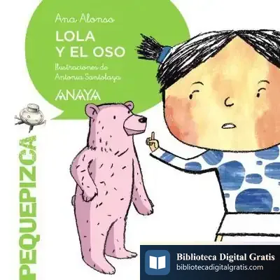 Descargar Lola Y El Oso de Ana Isabel Conejo Alonso