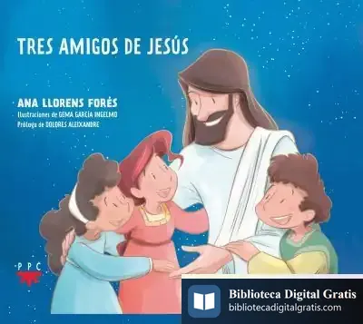 Descargar Tres Amigos De Jesús