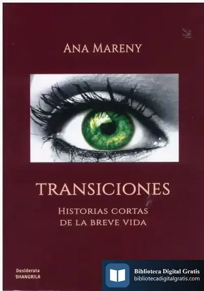 Descargar Transiciones: Historias Cortas De La Vida Breve