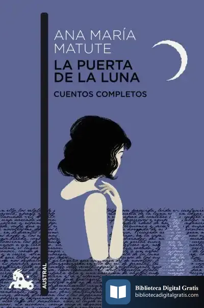 Descargar La Puerta De La Luna de Ana María Matute