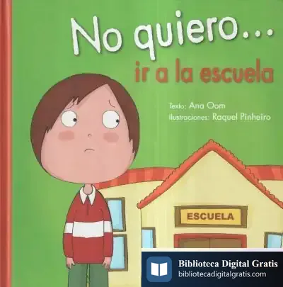 Descargar No Quiero... Ir A La Escuela de Ana Oom