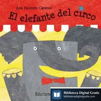 Descargar El Elefante Del Circo de Tonio Hölscher