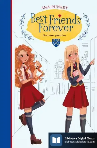 Descargar Secretos Para Dos (Best Friends Forever 2) de Ana Punset