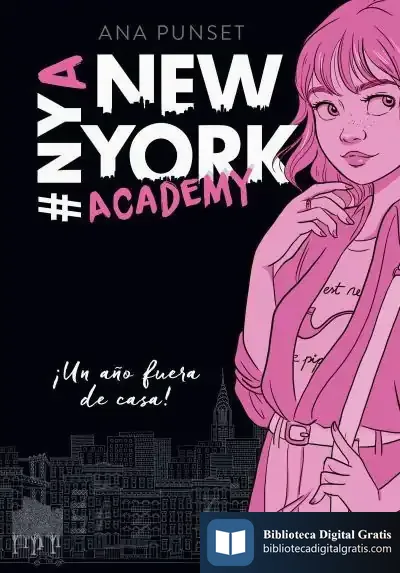 Descargar ¡Un Año Fuera De Casa! (Serie New York Academy 1)