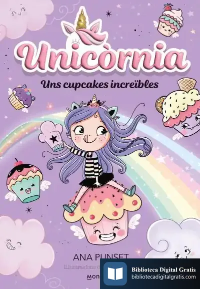 Descargar Unicòrnia 4 - Uns Cupcakes Increïbles de Ana Punset