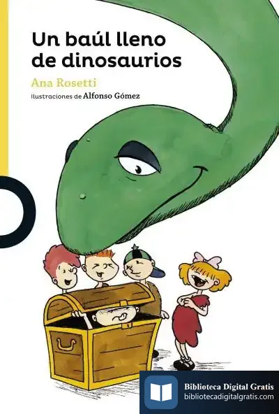 Descargar Un Baúl Lleno De Dinosaurios de Ana Rossetti