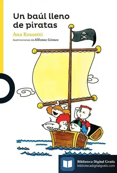 Descargar Un Baúl Lleno De Piratas de Ana Rossetti