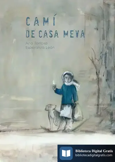 Descargar Camí De Casa Meva de Ana Tortosa Diego