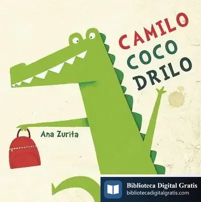 Descargar Camilo Cocodrilo de Ana Zurita Jiménez