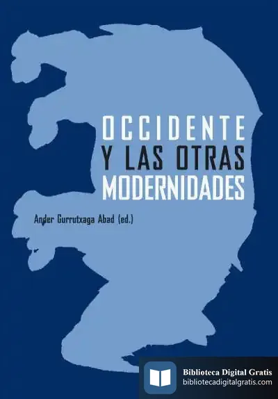 Descargar Occidente Y Las Otras Modernidades